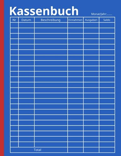Kassenbuch: DIN A4| Für Selbständige, Vereine und Kleinunternehmer