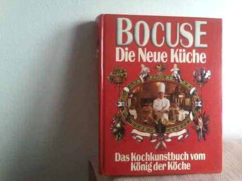 BOCUSE  Die neue Küche. Das Kochkunstbuch vom König der Köche  Menue aus dem Jahr 1975 mit Unterschrift des Französischen Staatspräsident  Valery Giscard d' Estaing und Gattin Anne-Aymone d' E ...