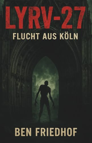 LYRV-27: Flucht aus Köln
