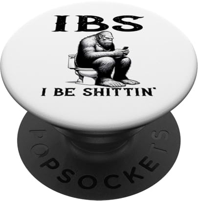 Funny IBS I Be Shittin' Irritable Bowel Syndrome Big Foot PopSockets Standard PopGrip