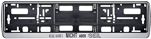 Auto Kennzeichenhalter in der Farbe Silber/Schwarz Nummernschildhalterung Auto, Nummernschildhalter lustige Sprüche Zitate GEIL 2 Stück