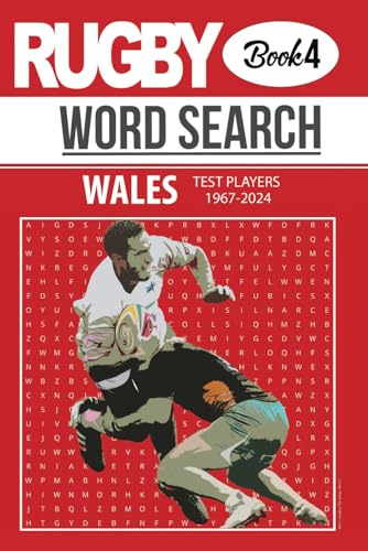 Rugby Word Search Book: 495 Wales International Players 1967-2024 Name Find in this Puzzle for Adults, Seniors and Teens (RUGBY INTERNATIONAL PLAYERS SERIES)