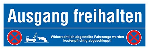 Schild Ausgang freihalten Parkverbot Halteverbot 300 x 100 mm | 3 mm Alu-Verbund, wetterfester UV-Direktdruck, robust und langlebig, Made in Germany