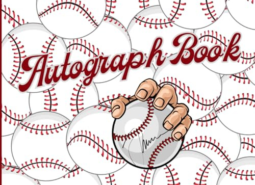 Baseball Autograph Book: A Signature & Photo Album To Celebrate Your Favorite Sport, Capturing Players, Coachs and Celebrity Encounters, Fans-Friendly ... Baseball Games Memories Created to Last.