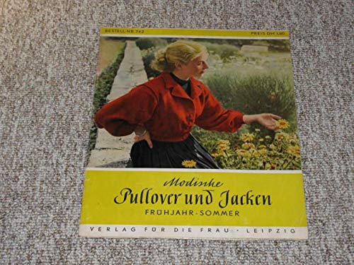 Modische Pullover und Jacken Frühjahr / Sommer 1954 Nr. 742
