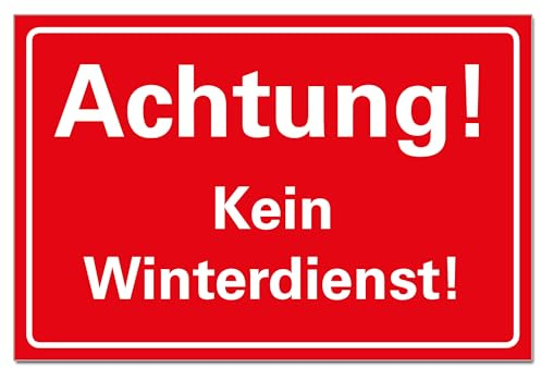 BUEWA Schilder Kein Winterdienst Schild Hinweisschild PVC 300 x 200 x 3 mm Vorgebohrt B1-Zertifiziert