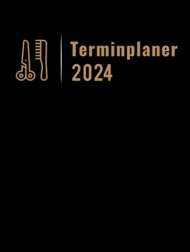 Terminplaner 2024: Terminbuch Friseur Salon mit viertelstündiger Einteilung für Termine | Tagesplaner Januar bis Dezember 2024 | Von 7.00 Uhr bis 20.00 Uhr | Hardcover