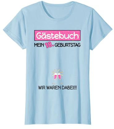 18. Geburtstag Mädchen Frauen 18 Jahre Lustiges Gästebuch T-Shirt