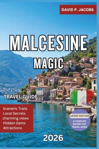 Malcesine Magic 2026: Hidden Gems Travel Guide: Castles, Cable Cars & Lake Garda Views