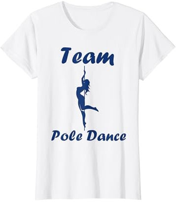 Humor Tanzfrau Pole Dance Outfit simple team Pole Dance T-Shirt