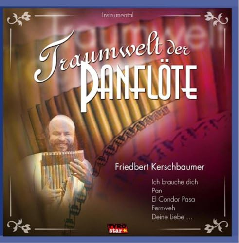 Traumwelt der Panflöte