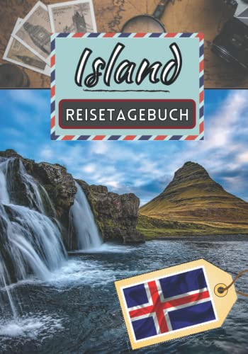Reisetagebuch Island: Ferienerinnerungen | Reisetagebuch | Ausfüllen Ihres Urlaubs im Anschluss |