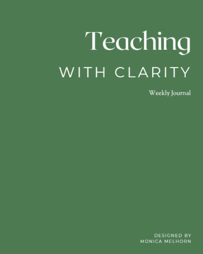 Teacher Bullet Journal, Teacher Inspiration Journal, Teach With Clarity Journal, Weekly Journal