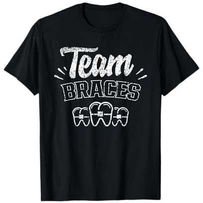 Team Braces Smile Straight Teeth Orthodontics T-Shirt