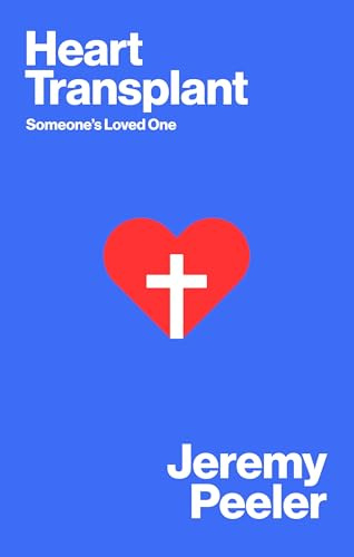 Heart Transplant: Someone's Loved One