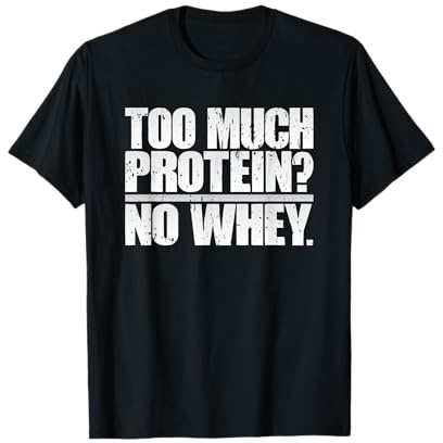 Funny Fitness, Workout, Exercise, and Gym Tees Co Protein Whey Gym Workout T-Shirt: Fitness Weightlifter T-Shirt