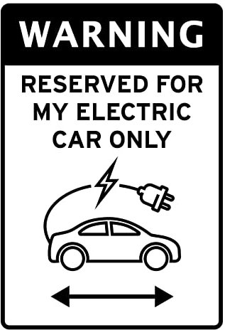 Classic Home Store Warning Reserved For My Electric Car Only Black Novelty EV Car Graphic Charging Sign