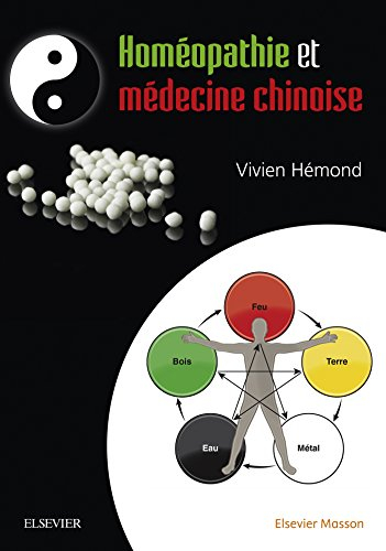 Homéopathie et médecine chinoise (Hors collection) (English Edition)