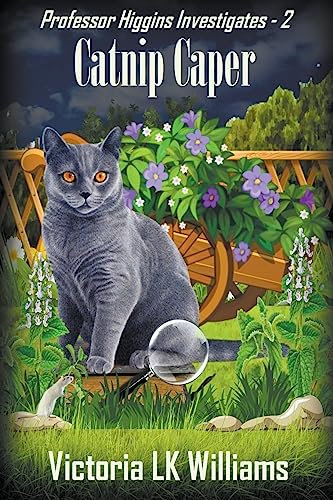 Catnip Caper (Professor Higgins Investigates, Band 2)