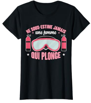 Scuba Diver Plongée Cadeau Plongeurs Femme Qui Plonge T-Shirt