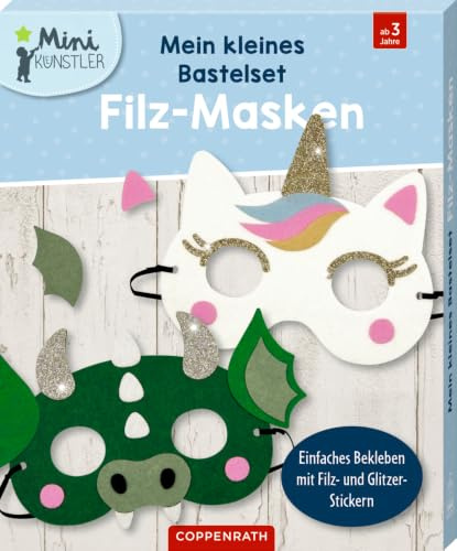 Mein kleines Bastelset: Filz-Masken: Einhorn / Drache (Mini-Künstler)