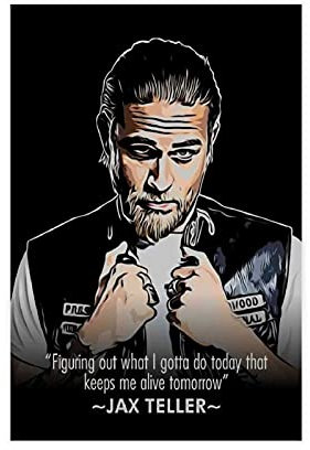 YINGXI Sons of Anarchy TV-Show Filmposter Jax Teller Motivierendes Zitat Leinwand Wandkunst Dekor Druck Bild Gemälde für Wohnzimmer Schlafzimmer Dekoration Rahmen: 40 x 60 cm