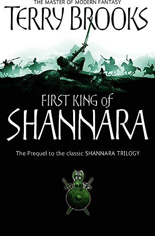 The First King Of Shannara (Shannara Trilogy Prelude) by Terry Brooks (2006-10-05)