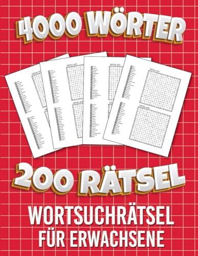 Wortsuchrätsel Für Erwachsene: 200 Rätsel | 4000 Wörter | Aktivitätsbuch & Denkspiele für Jugendliche und Senioren | BAND 7
