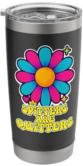 Inappropriate Spitters Are Quitters Embarassing Adult Stainless Steel Insulated Tumbler