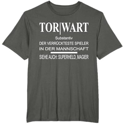Lustiges Torwart Torwartin TShirt Glanzparade Shirt Geschenk T-Shirt