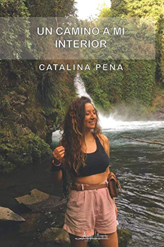 Un camino a mi interior