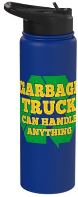 Garbage Truck Can Handle Everything Bin Stainless Steel Insulated Water Bottle