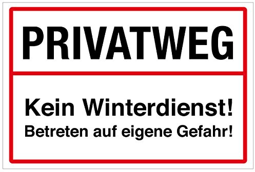 WANDKINGS Hinweisschild - Privatweg! Kein Winterdienst! - stabile Aluminium Verbundplatte - Wähle eine Größe - 20x15 cm