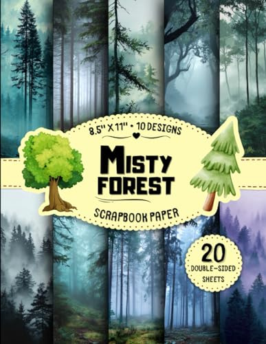Misty Forest Scrapbook Paper: 10 Foggy Woodland Designs, 20 Double-Sided Sheets for Card Making, Wrapping, Journaling, Origami & More | 8.5 x 11