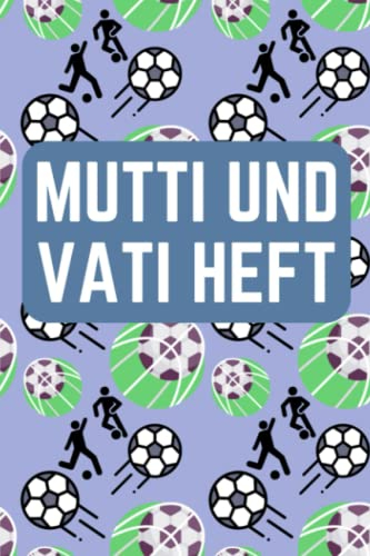 Mutti und Vati Heft: für Grundschulkinder - Dokumentieren Sie Beobachten, Verhalten und Rückmeldungen - Praktischer Helfer für die Lehrer Eltern Schüler Kommunikation