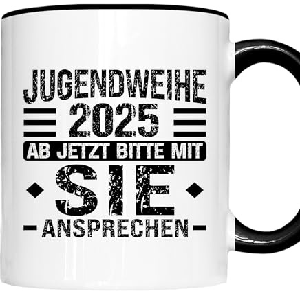 Erwachsen Tasse | Jugendweihe 2025 ab jetzt bitte mit sie ansprechen | Jugendweihe Geschenk Jugendlich Erwachsen Kaffeebecher lustig