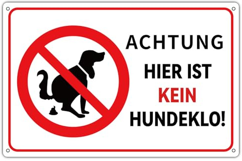 Hundeklo Schild aus Aluminium 30x20cm mit 4 Bohrlöcher - Kacken Verboten - ACHTUNG