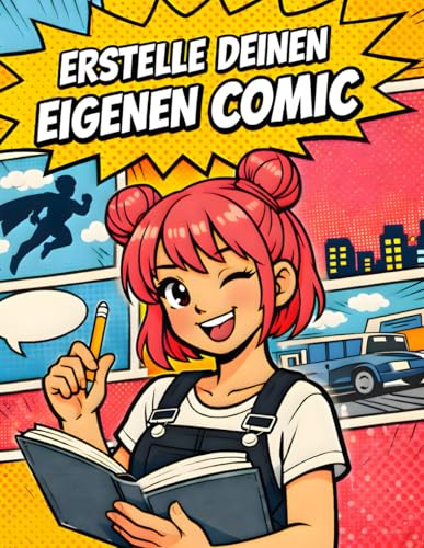 Erstelle deinen eigenen Comic: Kompletter Kurs zur Comic-Erstellung