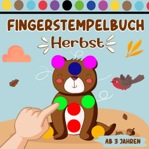 Herbst Fingerstempelbuch: 40 Fingerstempel-Motive für Kinder Ab 2 Jahren. Herbst Bastelbuch für Jungen und Mädchen