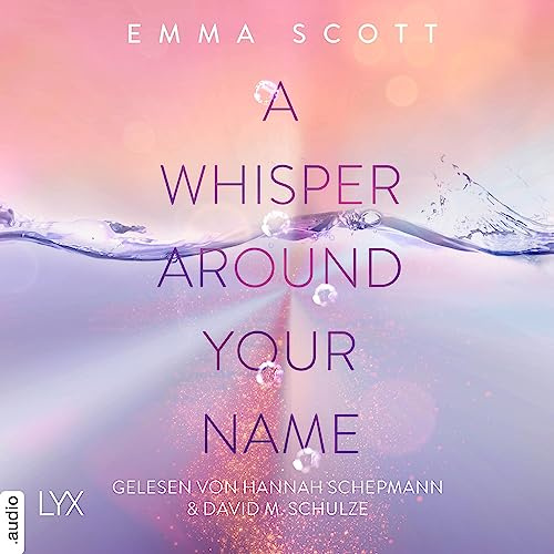 A Whisper Around Your Name: Das Dreamcatcher-Duett 1