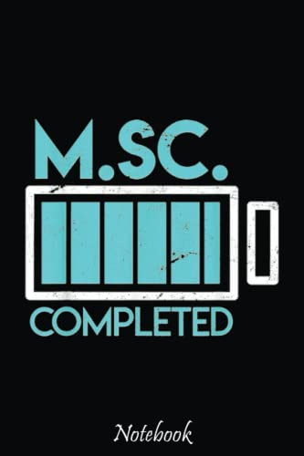 M.sc. completed Master Graduation 2022 Gift Gamer Gaming Notebook: Cute & Funny Test Day Graduation day Notebook Journal Gifts For Kids & Adults, Best Friend, Sister, Coworker,.. With 6x9in 110pages