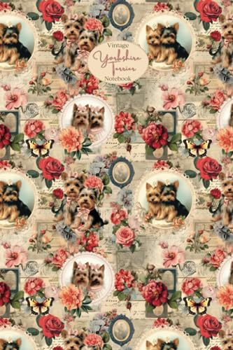 Vintage Yorkshire Terrier Notebook: Lined Dog Journal for Yorkie Lovers, Cute Interior Pages With Small Victorian Scrap Inspired Illustrations