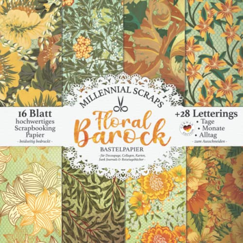 Floral Barock Bastelpapier – für Decoupage, Collagen, Karten, Junk Journals & Reisetagebücher –: DIY Papier & Zubehör zum Ausschneiden I Mit Letterings I Kalender Basteln, Tagebuch Deko & Inspo