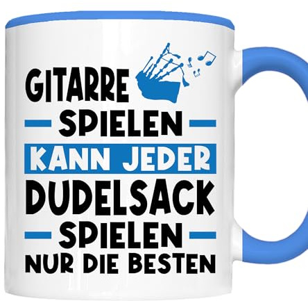 Dudelsack Tasse | Gitarre spielen kann jeder Dudelsack spielen nur die besten | Dudelsack Geschenk Dudelsackspieler Tasse Dudelsack Kaffeebecher lustig