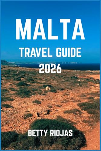 MALTA TRAVEL GUIDE 2026: Discover the Mediterranean’s Golden Isles of History, Sun, and Timeless Beauty
