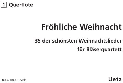 Fröhliche Weihnachten. 35 der schönsten Stücke zu Weihnachten (1. Stimme für Querflöte (hoch) in C)