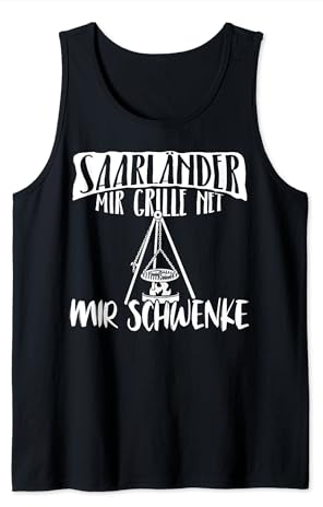 Saarland Schwenkgrill Männer Grillen Sprüche Grill Tank Top