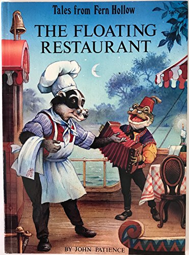 The Floating Restaurant (Tales From Fern Hollow) by John Patience (1994-05-03)