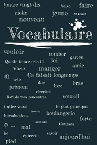 Vocabulaire: Vokabelheft: 2 Spalten, liniert, Softcover, 60 Seiten, für ideales Vokabeln lernen. Praktisches Format: 6x9 Zoll (entspricht etwa einem DIN A5-Format, 15.2 x 22.9cm)