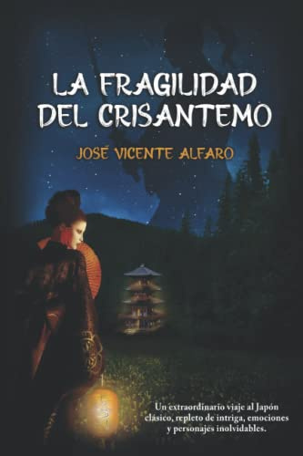 La fragilidad del crisantemo: Un thriller histórico situado en el Japón antiguo